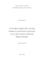 Ugovori o prijevozu stvari morem s osvrtom na izuzete slučajeve odgovornosti prijevoznika