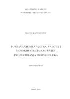 Poznavanje sila vjetra, valova i morskih struja kao uvjet projektiranja morskih luka