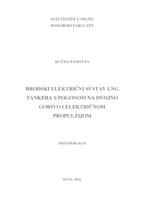 Brodski električni sustav LNG tankera s pogonom na dvojno gorivo elektičnom propulzijom